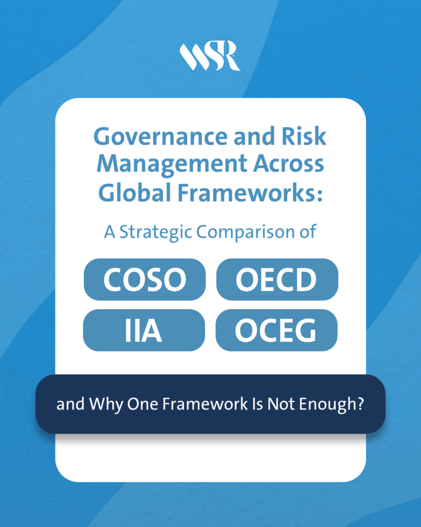 Oecd Risk Management Process Governance and Risk Management Across Global Frameworks: A Strategic ...